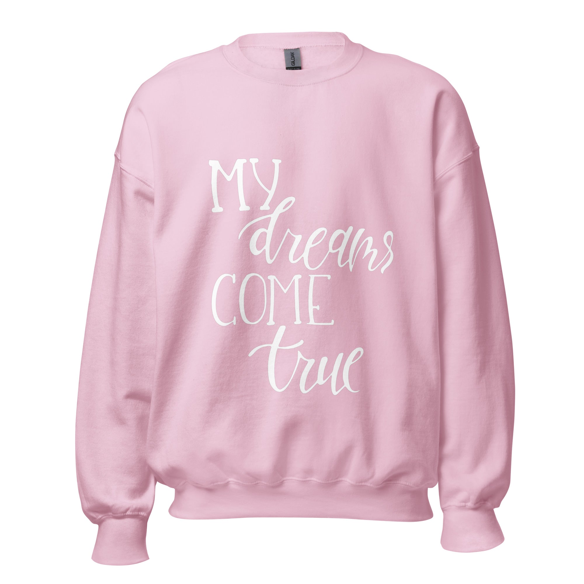 My dreams Sweatshirt for women