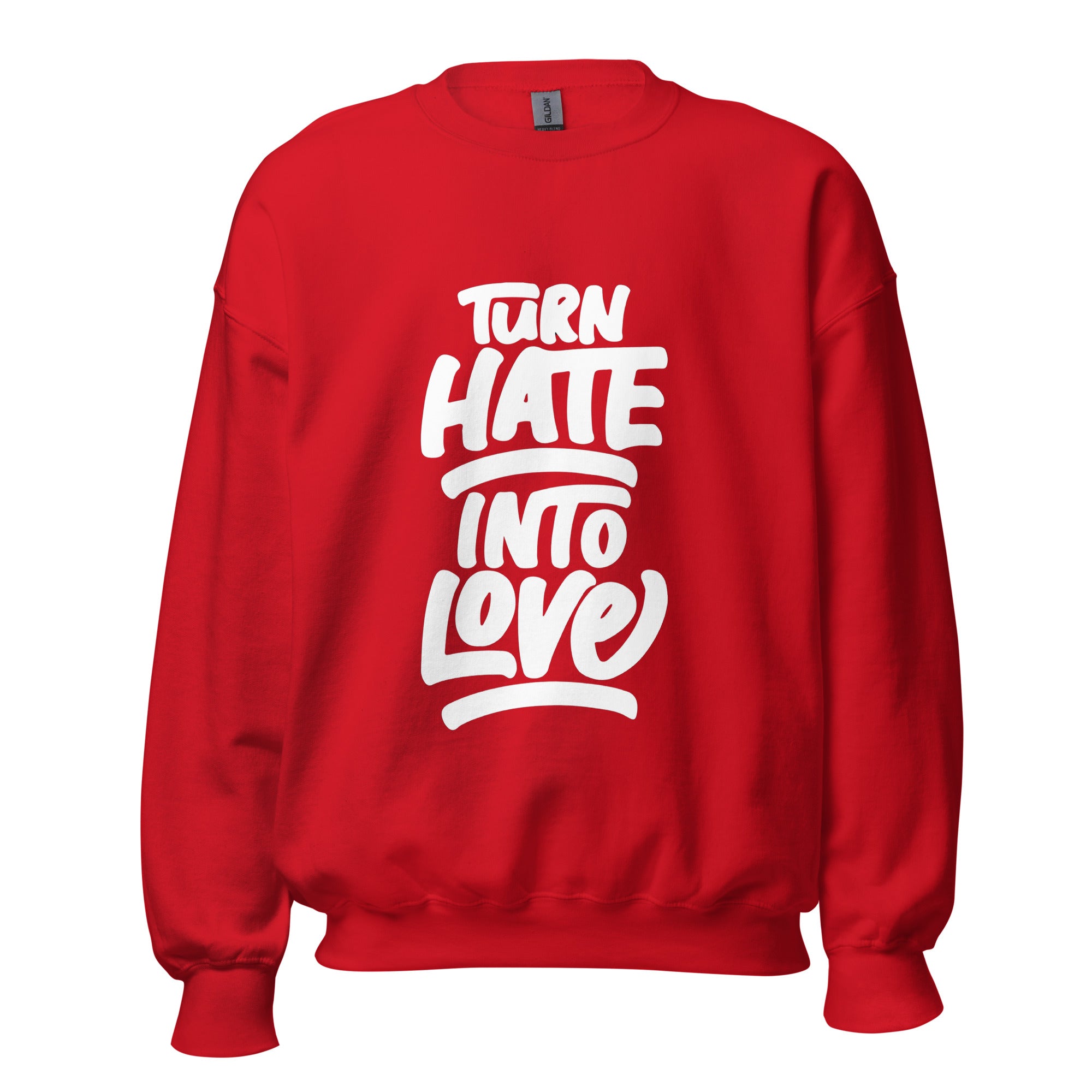 Turn hate Sweatshirt for women